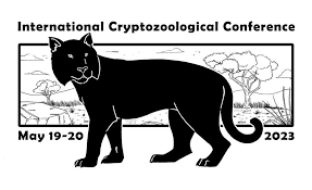 International Cryptozoology Conference ~ May 19-20, 2023 ~ POSTPONED TO 2024